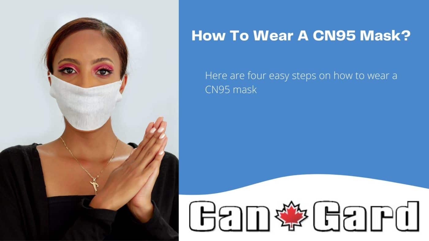 How To Wear A CN95 Mask