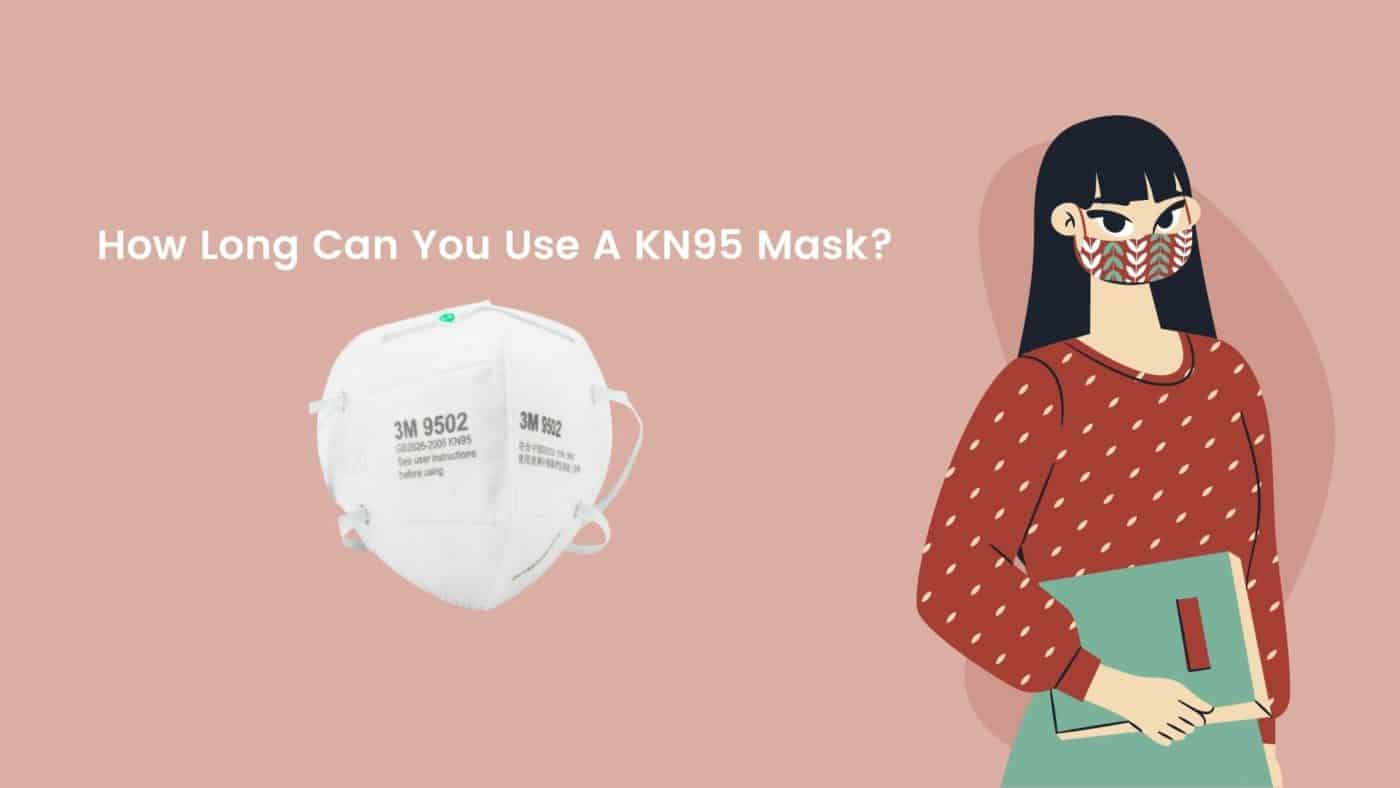 How Long Can You Use A KN95 Mask_