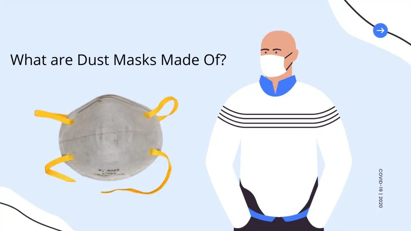 What are Dust Masks Made Of_