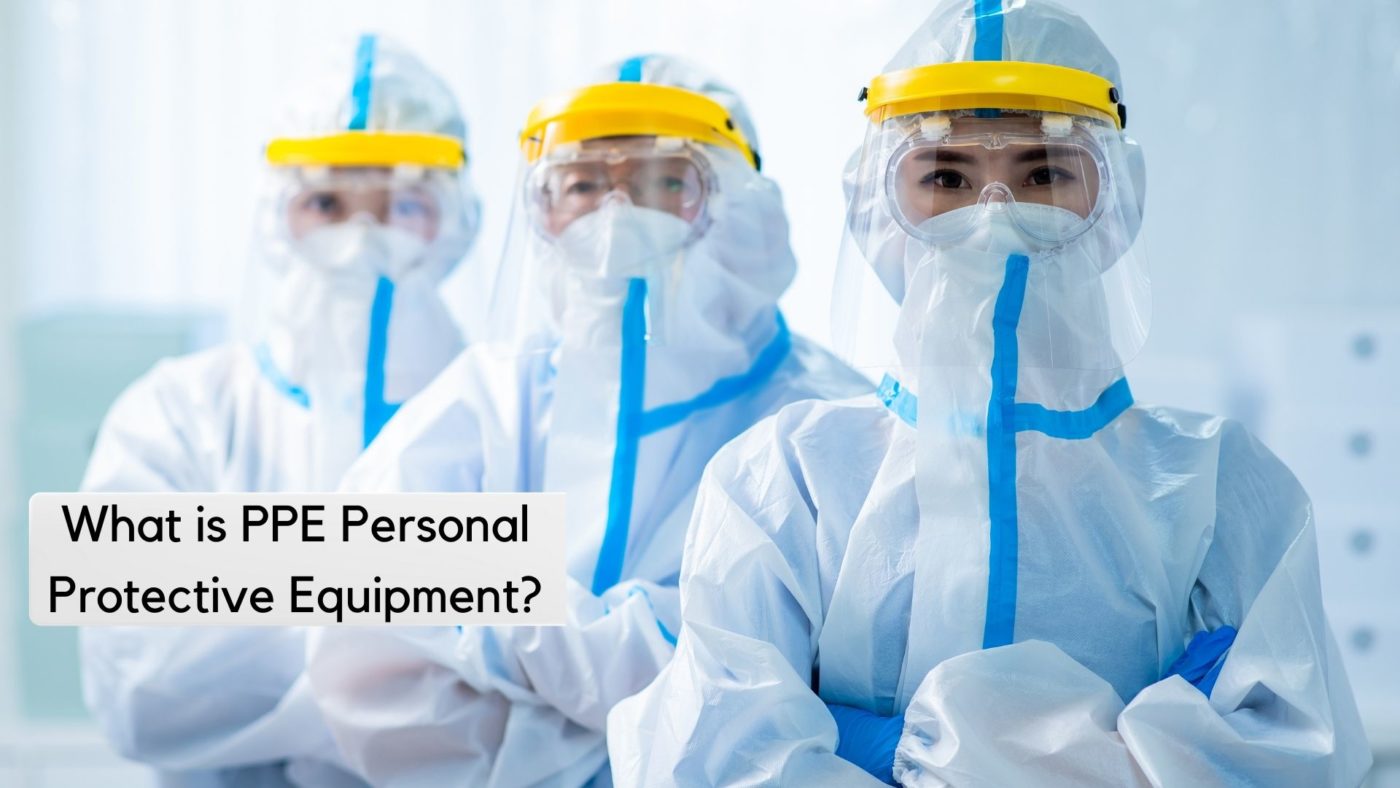 PPE Personal Protective Equipment